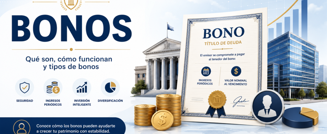 Bonos: qué son, para qué sirven, cómo se generan, cómo funcionan y qué tipos existen